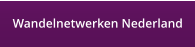 Wandelnetwerken Nederland