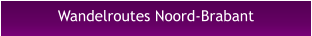 Wandelroutes Noord-Brabant