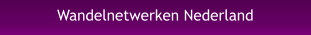 Wandelnetwerken Nederland